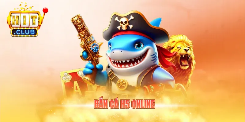 bắn cá h5 online